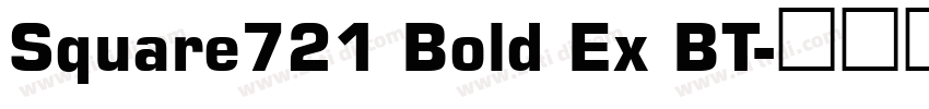 Square721 Bold Ex BT字体转换